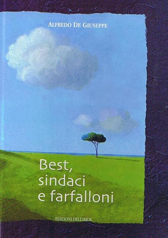 Best, sindaci e farfalloni (2006)